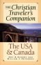 The Christian Traveler's Companion: The USA and Canada