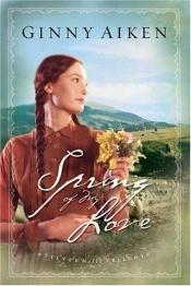 book cover of Spring of My Love by Ginny Aiken
