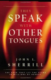 book cover of They Speak with Other Tongues by John L. Sherrill