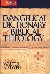 book cover of Evangelical dictionary of biblical theology by Walter A. Elwell