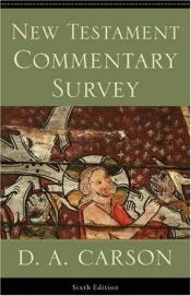 book cover of New Testament commentary survey by D. A. Carson