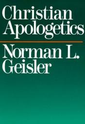 book cover of Christian Apologetics by Norman Geisler