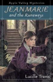 book cover of Jeanmarie and the Runaways (Apple Valley Mysteries) by Lucille Travis