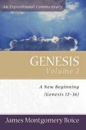book cover of Genesis: An Expositional Commentary, Vol. 2 by James Montgomery Boice
