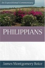 book cover of Philippians by James Montgomery Boice