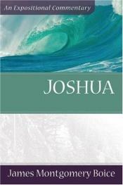 book cover of Joshua (Expositional Commentary) by James Montgomery Boice