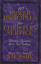book cover of Ten Power Principles for Christian Service: Ministry Dynamics for a New Century by Warren W. Wiersbe