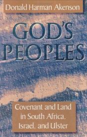 book cover of God's peoples : covenant and land in South Africa, Israel and Ulster by Donald Akenson