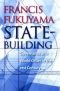 State-Building**: Governance and World Order in the 21st Century