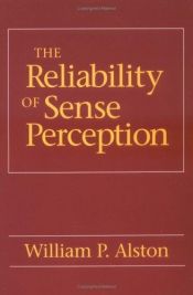 book cover of The reliability of sense perception by William Alston