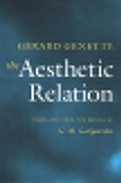 book cover of The aesthetic relation by Gerard Genette