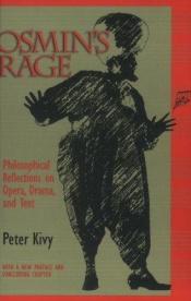 book cover of Osmin's Rage: Philosophical Reflections on Opera, Drama, and Text With a New Final Chapter by Peter Kivy