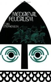 book cover of Mediaeval feudalism by Carl Stephenson