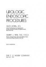 book cover of Urologic Endoscopic Procedures by Alice Morel