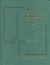 book cover of Acute Coronary Care in the Thrombolytic Era by Robert M. Califf