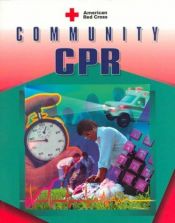 book cover of Community Cpr: American Red Cross by The American National Red Cross