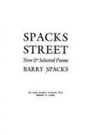 book cover of Spacks Street, New and Selected Poems (Johns Hopkins: Poetry and Fiction) by Barry Spacks
