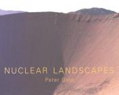 book cover of Nuclear Landscapes by Peter Goin