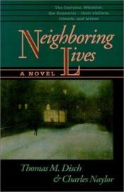 book cover of Neighboring lives by Thomas M. Disch
