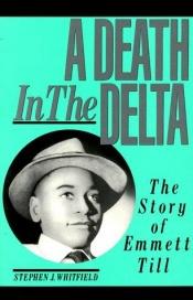 book cover of A death in the delta by Stephen Whitfield