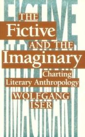 book cover of Das Fiktive und das Imaginäre: Perspektiven literarischer Anthropologie by Wolfgang Iser