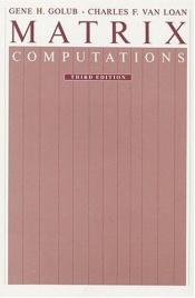 book cover of Matrix computations by Gene H. Golub