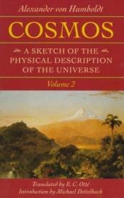 book cover of Cosmos: A Sketch of the Physical Description of the Universe Vol. 2 by Alexander von Humboldt