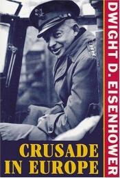 book cover of Crusade in Europe by Dwight D. Eisenhower