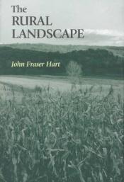 book cover of The rural landscape by John Fraser Hart