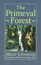 book cover of A l'Orée de la forêt vierge by Albert Schweitzer