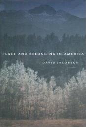 book cover of Place and Belonging in America by David Jacobson