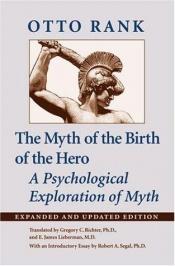 book cover of The Myth of the Birth of the Hero by Otto Rank