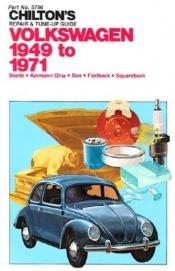 book cover of Volkswagen 1949-71 (Chilton's Repair & Tune-Up Guides) by The Nichols/Chilton Editors