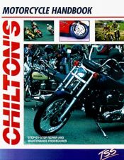 book cover of Motorcycle Handbook (Chilton Automotive Books) by The Nichols/Chilton Editors