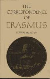book cover of The Correspondence of Erasmus: Letters 142-297 (1501-1514) (Collected Works of Erasmus) by 데시데리우스 에라스무스
