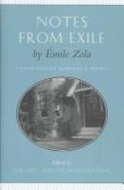 book cover of Notes from Exile (University of Toronto Romance Series) by Emile Zola