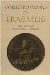book cover of Collected works of Erasmus. 23 : Literary and educational writings ; 1, Antibarbari. Parabolae [The antibarbarians. Parallels] by Erazmus Rotterdamský