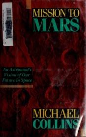 book cover of Mission to Mars by Michael Collins
