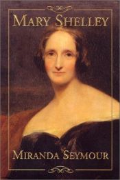 book cover of Mary Shelley by Miranda Seymour
