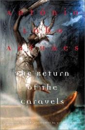 book cover of The return of the caravels by António Lobo Antunes