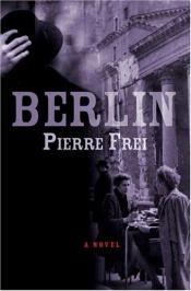 book cover of Berlin by Pierre Frei
