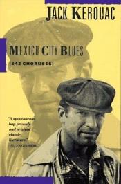 book cover of Mexico City Blues by Jack Kerouac