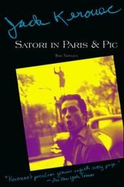 book cover of Satori in Paris and Pic: Two Novels (Kerouac, Jack) by Jack Kerouac