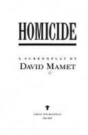 book cover of Homicide: A Screenplay by David Mamet
