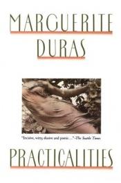 book cover of Practicalities by Marguerite Duras