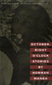 book cover of October, Eight O'Clock Stories by Norman Manea