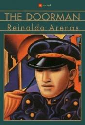 book cover of The doorman by Reinaldo Arenas