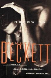 book cover of Nohow on: "Company", "Ill Seen, Ill Said" and "Worstward Ho" by Samuel Beckett
