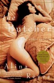 book cover of The Butcher: And Other Erotica by Alina Reyes