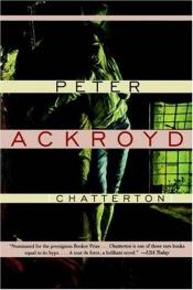 book cover of Chatterton by Peter Ackroyd